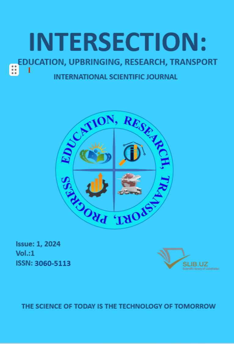 					View Vol. 1 No. 1 (2024): “Intersection: education, research, transport, progress”  international scientific journal
				